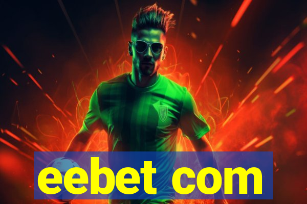 eebet com